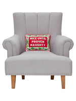 Until Proven Naughty Embroidered Pillow
