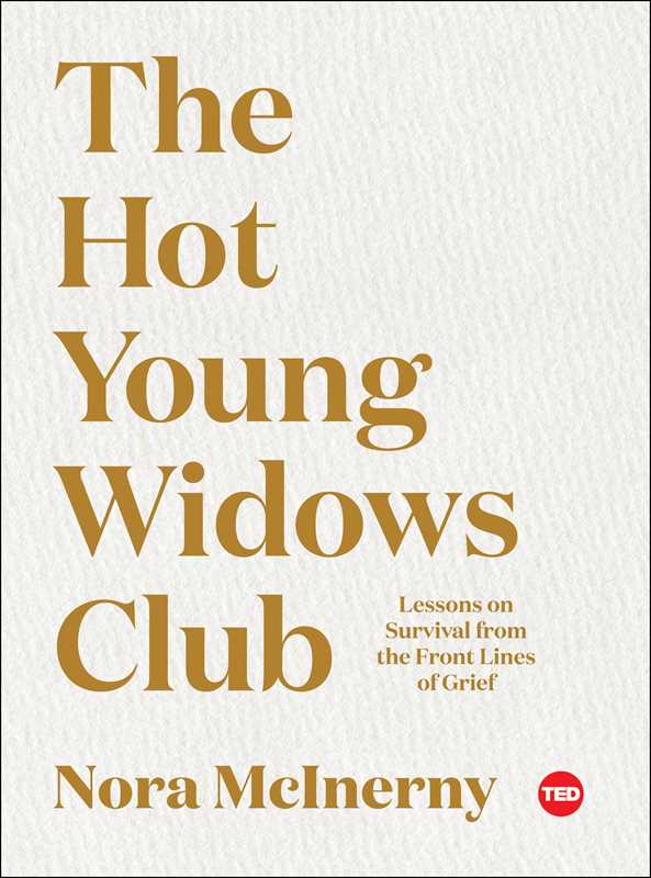 Hot Young Widows Club by Nora McInerny: Hardcover; 112 pages / English