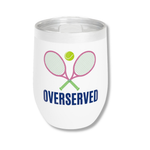 Tennis Wine Tumbler - Over Served