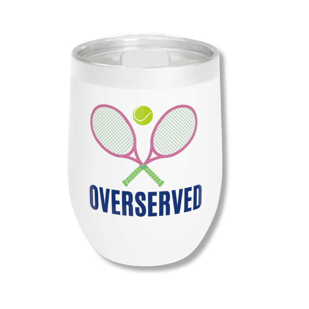 Tennis Wine Tumbler - Over Served