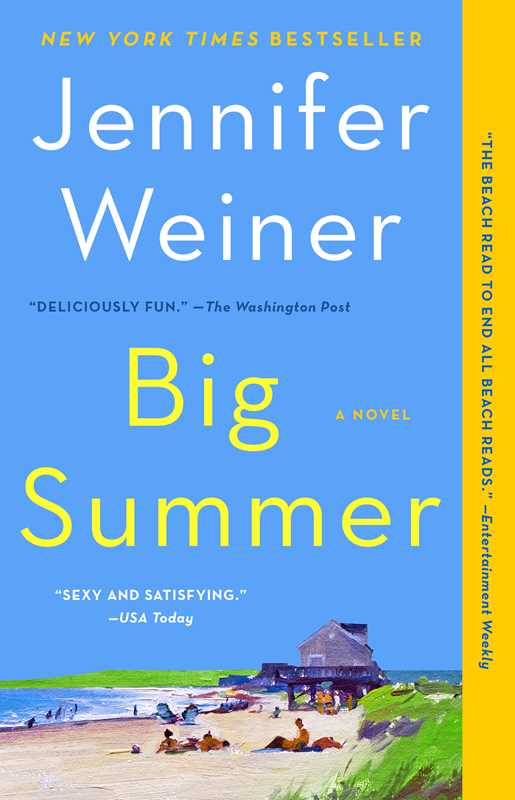 Big Summer by Jennifer   Weiner: Paperback; 384 pages / English