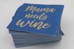 Funny Cocktail Napkins | Mama Needs Wine - Foil - 20ct