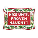 Until Proven Naughty Embroidered Pillow