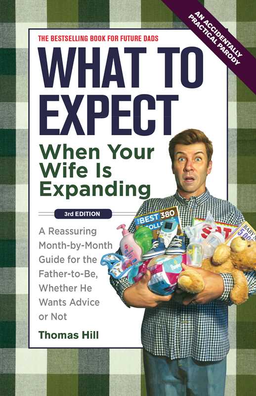 What to Expect When Your Wife Is Expanding by Thomas  Hill: Paperback; 176 pages / English
