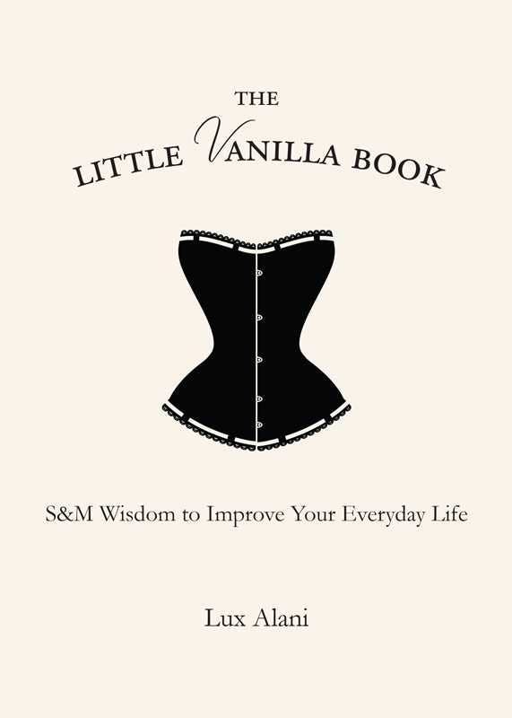 Little Vanilla Book by Lux Alani: Hardcover; 144 pages / English