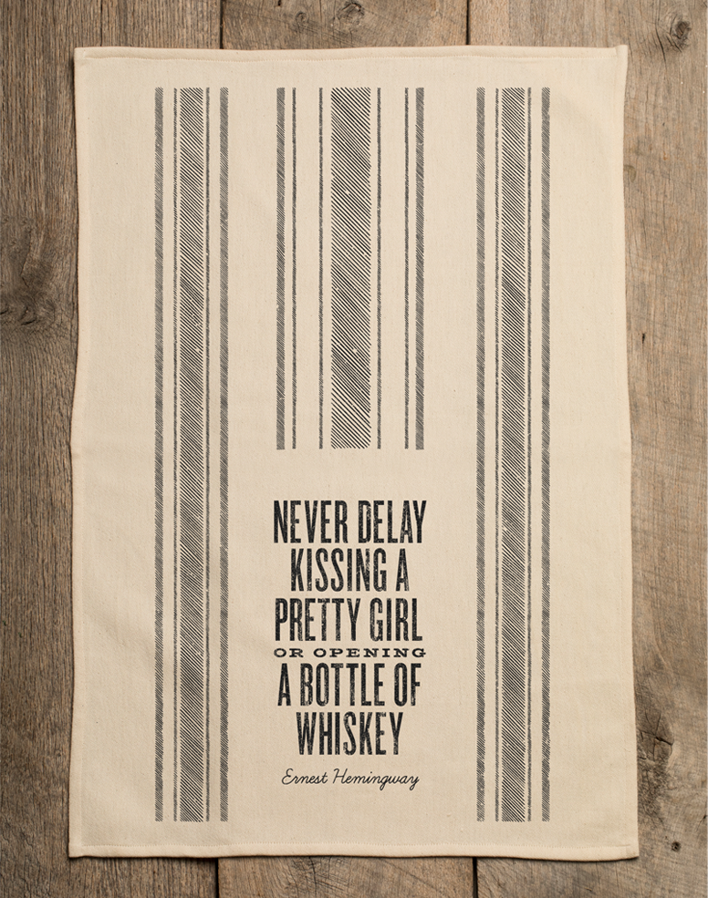 Never Delay Kissing a Pretty Girl... - Kitchen Towel