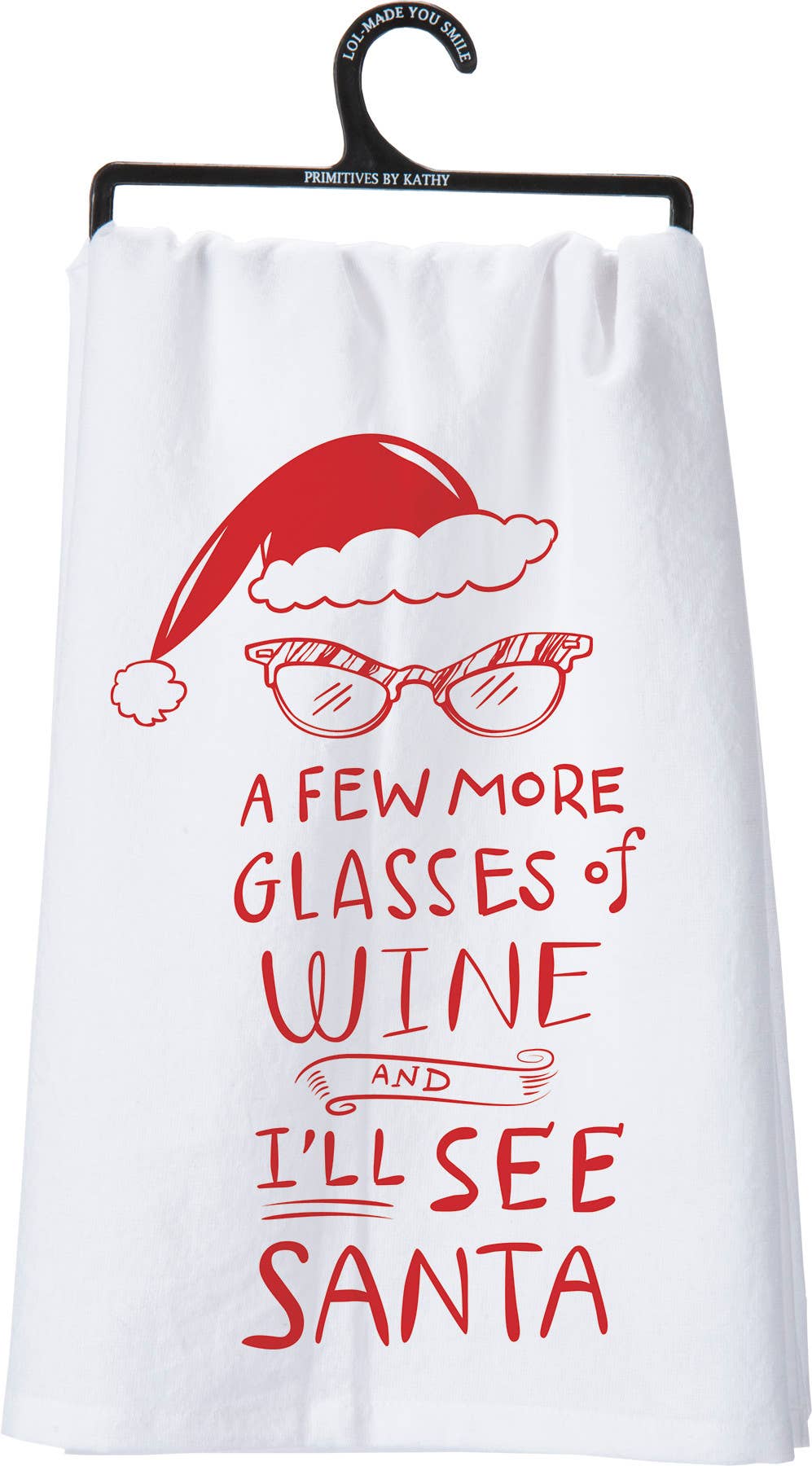 Glasses Of Wine And I'll See Santa Kitchen Towel