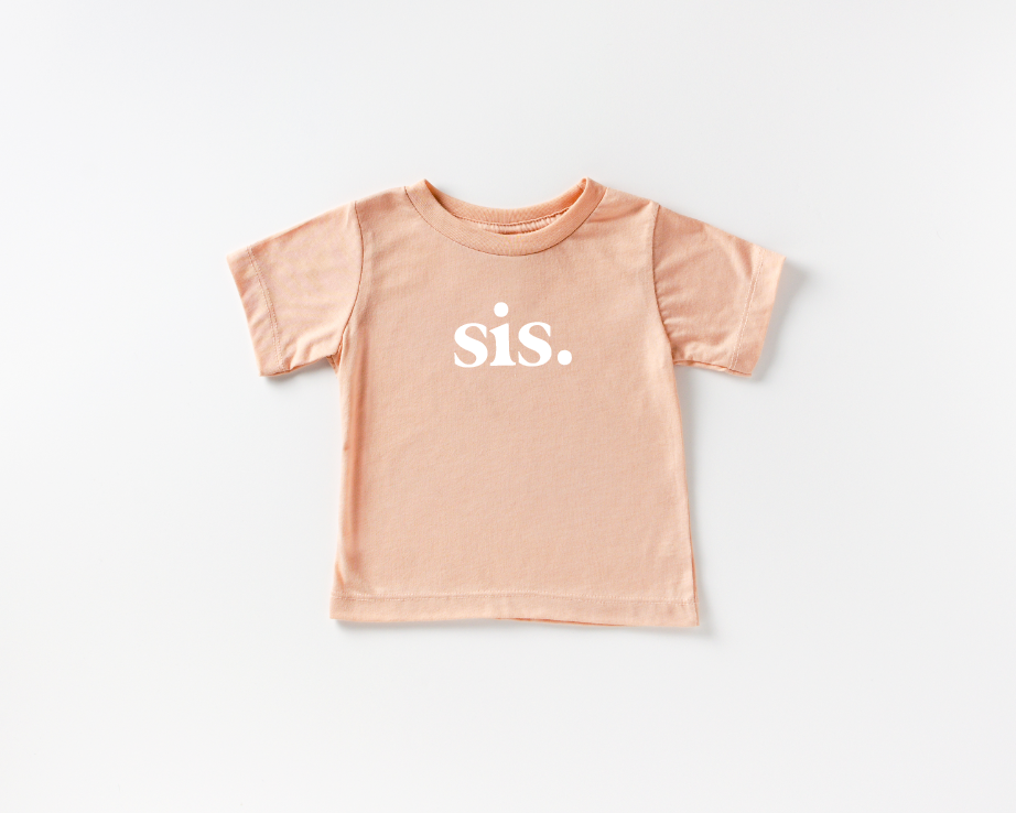 Sis - baby/toddler tee: Peach / 2T