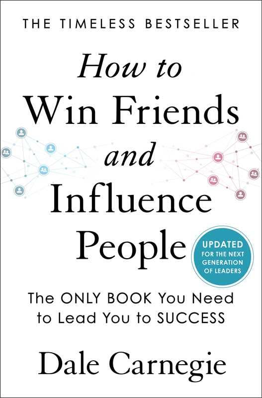 How to Win Friends and Influence People by Dale Carnegie: Hardcover; 320 pages / English