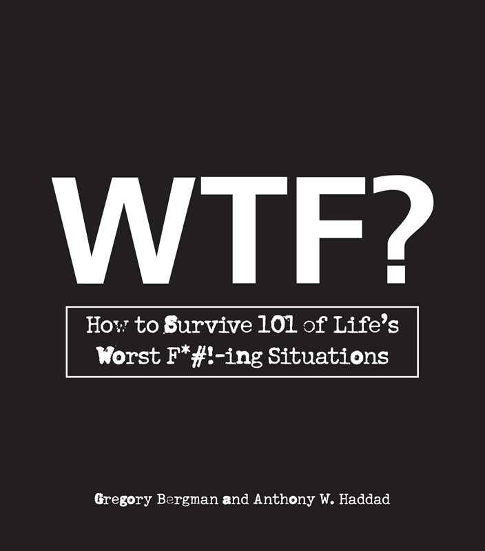 WTF? by Gregory Bergman: Paperback; 234 pages / English